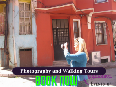 Photography and Walking Tours in Istanbul