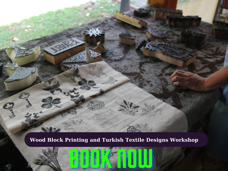 Wood Block Printing and Turkish Textile Designs Workshop